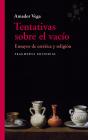 Tentativas Sobre El Vacio - Preview