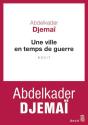 Tentative De Description D'Une Ville En Temps De Guerre - Preview