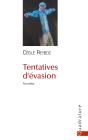 Tentatives D'Évasion - Preview