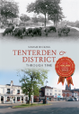 Tenterden & District Through Time - Preview