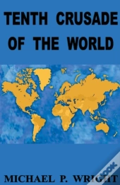 Tenth Crusade Of The World