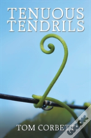 Tenuous Tendrils