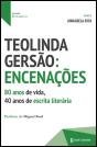 Teolinda Gersão: Encenações - Preview