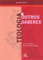 Teologia E Outros Saberes - Preview
