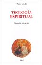 Teología Espiritual. Manual De Iniciación - Preview