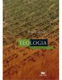 Teologia: Os Fundamentos - Preview