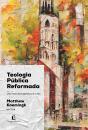 Teologia Pública Reformada - Preview