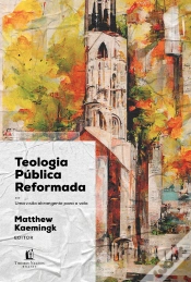 Capa do artigo Teologia Pública Reformada