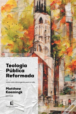Capa do artigo Teologia Pública Reformada