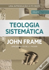 Capa do artigo Teologia Sistemática (Volume 1)