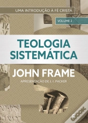 Capa do artigo Teologia Sistemática (Volume 2)