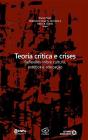 Teoria Crítica E Crises - Preview