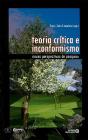 Teoria Crítica E Inconformismo - Preview