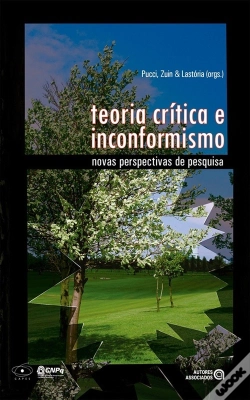 Capa do artigo Teoria Crítica E Inconformismo