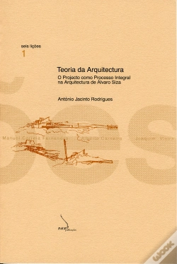 Capa do artigo Teoria da Arquitectura - O Projecto Como Processo Integral na Arquitectura de Álvaro Siza