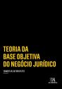 Teoria Da Base Objetiva Do Negócio Jurídico - Preview