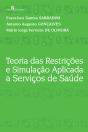 Teoria Das Restrições E Simulação Aplicada A Serviços De Saúde - Preview