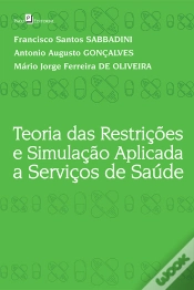Capa do artigo Teoria Das Restrições E Simulação Aplicada A Serviços De Saúde