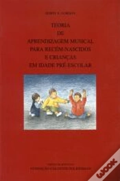 Capa do artigo Teoria de Aprendizagem Musical para Recém Nascidos e Crianças em Idade Pré-Escolar
