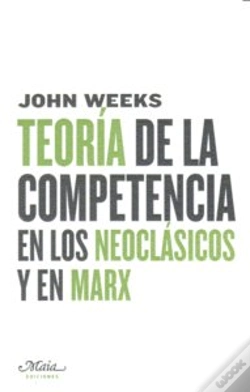 Capa do artigo Teoría De La Competencia En Los Neoclásicos Y En Marx