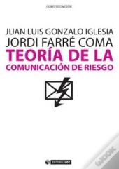Teoría De La Comunicación De Riesgo