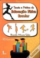 Teoria e Prática da Educação Física Escolar