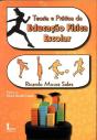 Teoria e Prática da Educação Física Escolar - Preview
