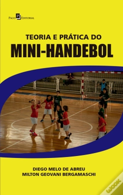 Capa do artigo Teoria E Prática Do Mini-Handebol