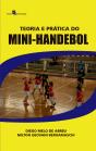 Teoria E Prática Do Mini-Handebol - Preview