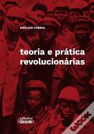 Teoria e Prática Revolucionárias