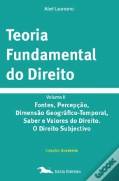 Teoria Fundamental do Direito - Volume II