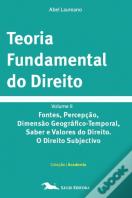 Teoria Fundamental do Direito - Volume II