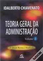 Teoria Geral da Administração - Volume I