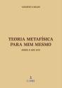 Teoria Metafísica para Mim Mesmo - Preview