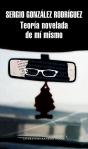 Teoría Novelada De Mí Mismo - Preview