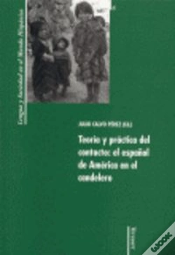 Capa do artigo Teoria Y Practica Del Contacto: El Español De America