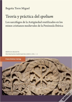 Capa do artigo Teoría Y Práctica Del "Spolium"