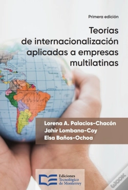 Capa do artigo Teorías De Internacionalización Aplicadas A Empresas Multilatinas