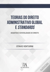 Teorias Do Direito Administrativo Global E Standards