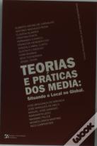 Teorias e Práticas dos Media