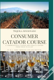 Capa do artigo Tequila Aficionado Consumer Catador Course