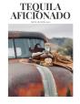 Tequila Aficionado Magazine, April 2022 - Preview