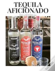 Tequila Aficionado Magazine, September 2021