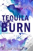 Tequila Burn