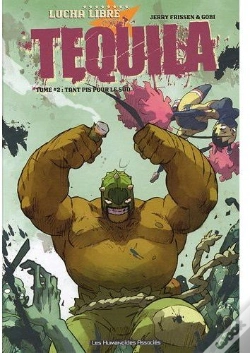 Capa do artigo Tequila T.2 ; Tant Pis Pour Le Sud