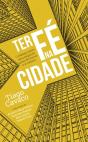 Ter Fé na Cidade - Preview