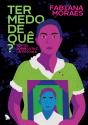 Ter Medo De Quê? - Preview