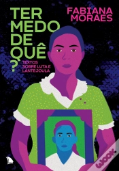 Capa do artigo Ter Medo De Quê?
