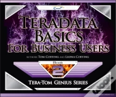 Teradata Basics For Business Users