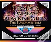 Capa do artigo Teradata Database Administration - The Fundamentals